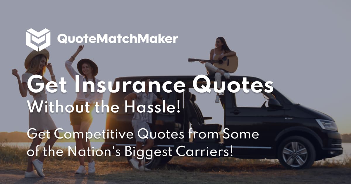 QuoteMatchMaker.com | Get Insurance Quotes Without The Hassle!